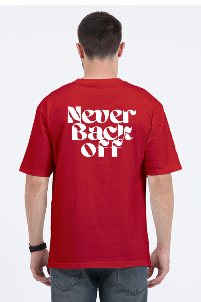 Never Back Off Oversized