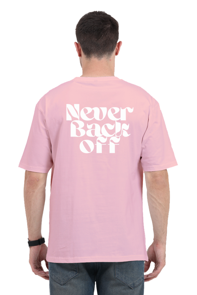 Never Back Off Oversized