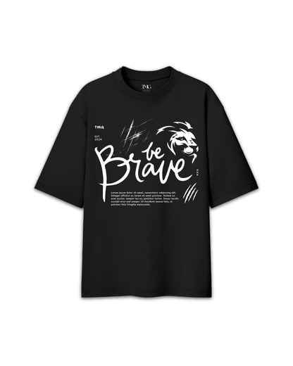 Be Brave Puff Print Oversized T-Shirt